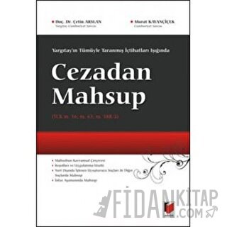 Yargıtay'ın Tümüyle Taranmış İçtihatları Işığında Cezadan Mahsup