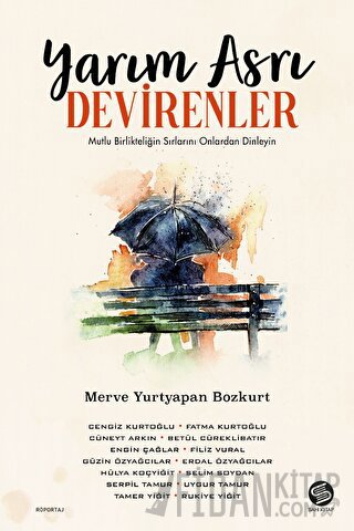 Yarım Asrı Devirenler