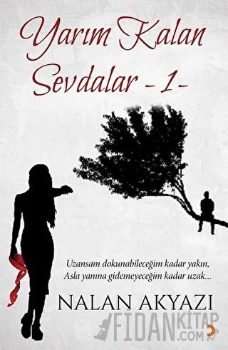 Yarım Kalan Sevdalar 1