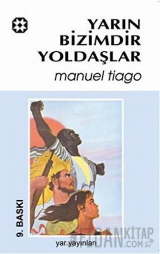 Yarın Bizimdir Yoldaşlar