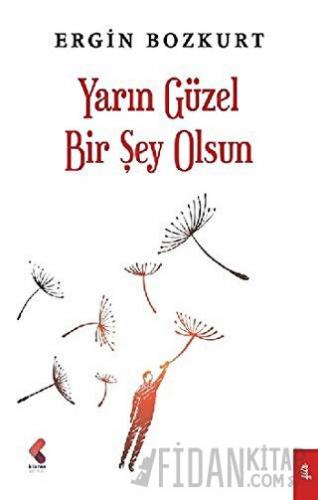 Yarın Güzel Bir Şey Olsun