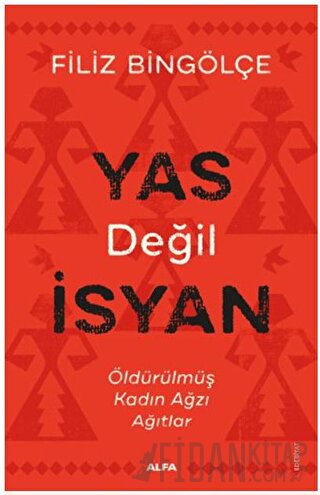 Yas Değil İsyan