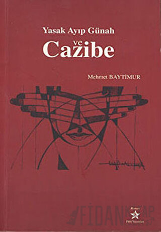 Yasak Ayıp Günah ve Cazibe