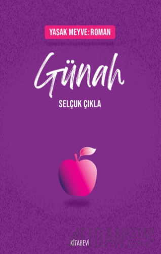 Yasak Meyve: Roman - Günah