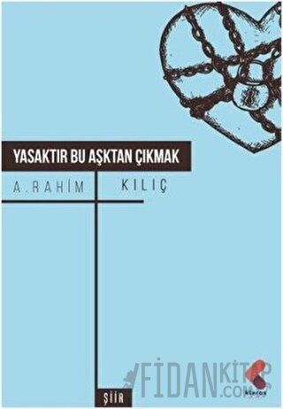 Yasaktır Bu Aşktan Çıkmak