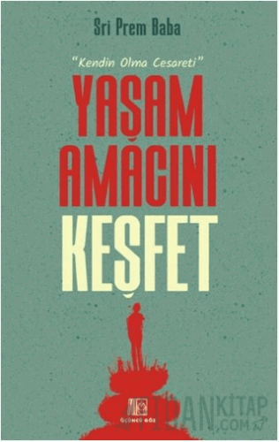 Yaşam Amacını Keşfet