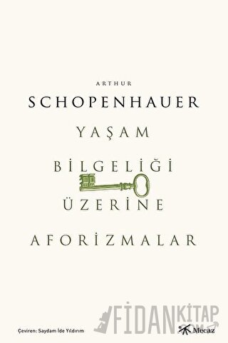 Yaşam Bilgeliği Üzerine Aforizmalar