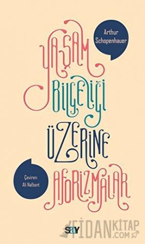 Yaşam Bilgeliği Üzerine Aforizmalar