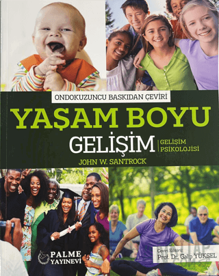 Yaşam Boyu Gelişim John W. Santrock