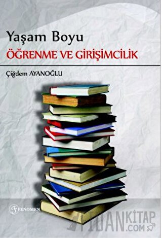 Yaşam Boyu Öğrenme ve Girişimcilik - Halk Eğitimi Merkezleri Üzerine Bir Değerlendirme