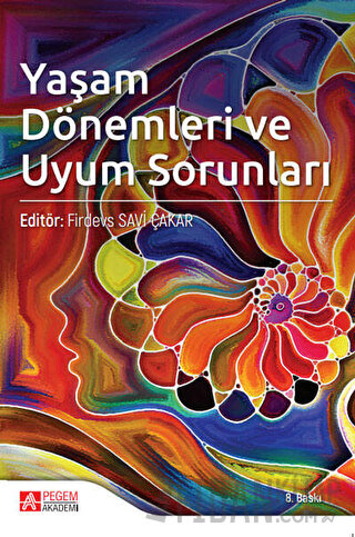 Yaşam Dönemleri ve Uyum Sorunları