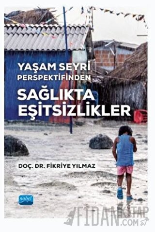 Yaşam Seyri Perspektifinden Sağlıkta Eşitsizlikler