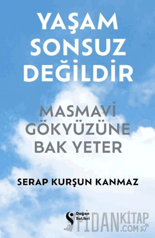 Yaşam Sonsuz Değildir