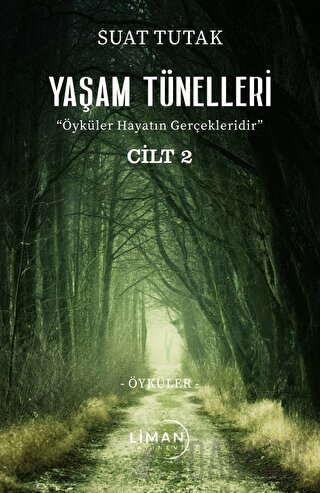 Yaşam Tünelleri 2