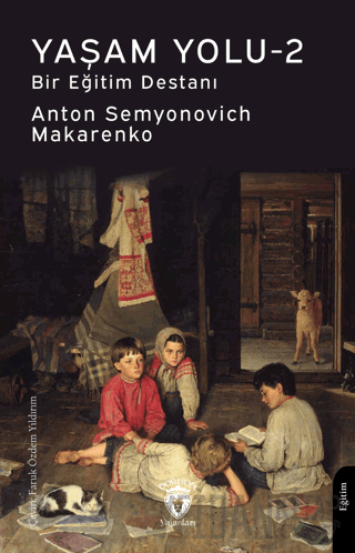 Yaşam Yolu -2 Anton Semyonovich Makarenko