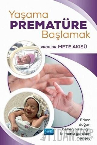 Yaşama Prematüre Başlamak