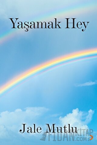 Yaşamak Hey