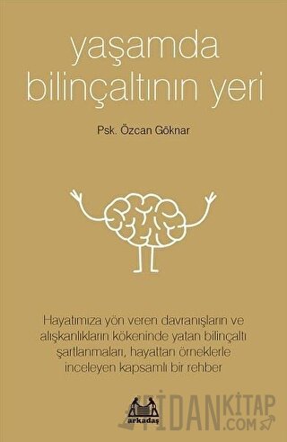 Yaşamda Bilinçaltının Yeri