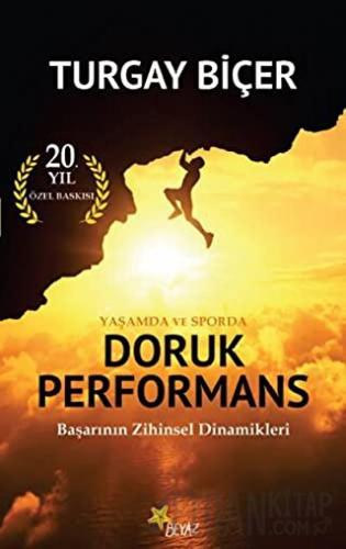 Yaşamda ve Sporda Doruk Performans (20. Yıl Özel Baskısı)
