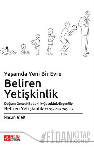 Yaşamda Yeni Bir Evre Beliren Yetişkinlik