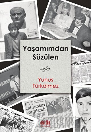 Yaşamımdan Süzülen