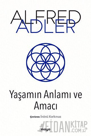 Yaşamın Anlamı ve Amacı
