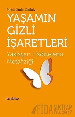 Yaşamın Gizli İşaretleri Mecit Ömür Öztürk