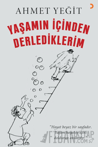 Yaşamın İçinden Derlediklerim