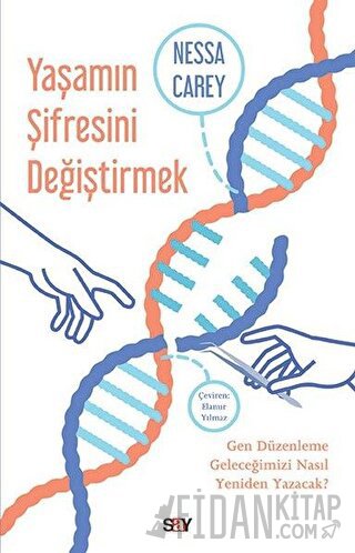 Yaşamın Şifresini Değiştirmek