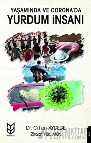 Yaşamında ve Corona’da Yurdum İnsanı