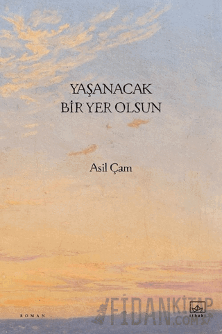 Yaşanacak Bir Yer Olsun