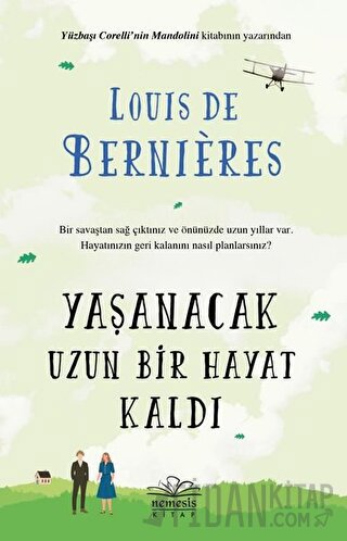 Yaşanacak Uzun Bir Hayat Kaldı