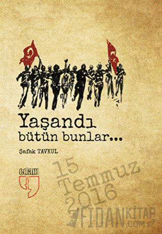 Yaşandı Bütün Bunlar (Ciltli)