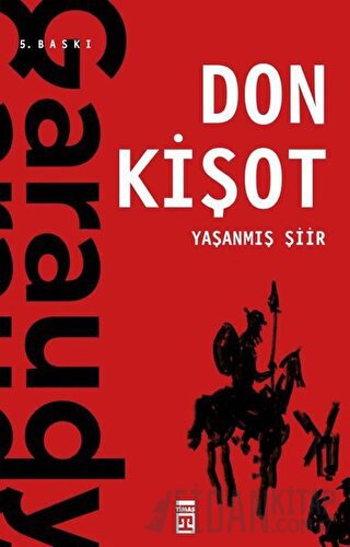 Yaşanmış Şiir: Don Kişot Roger Garaudy