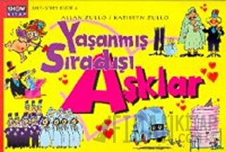 Yaşanmış Sıradışı Aşklar