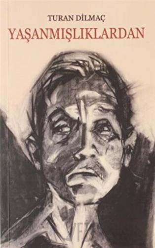 Yaşanmışlıklardan