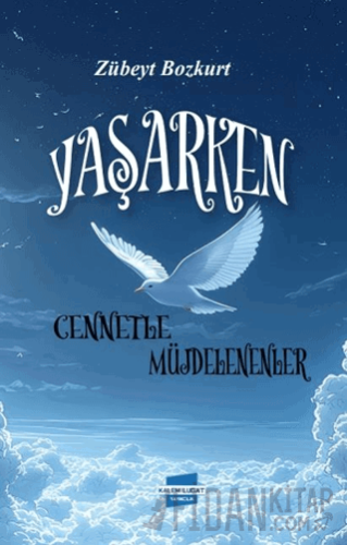 Yaşarken Cennetle Müjdelenenler