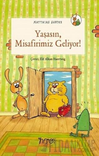 Yaşasın Misafirimiz Geliyor!