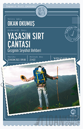 Yaşasın Sırt Çantası: Gezginin Seyahat Rehberi