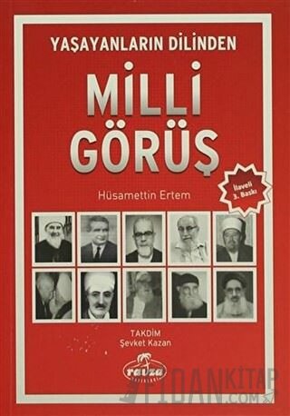 Yaşayanların Dilinden Milli Görüş