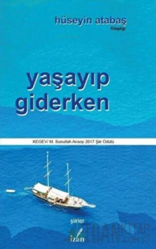 Yaşayıp Giderken