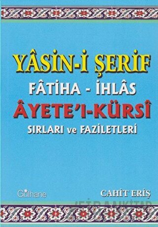 Yasin-i Şerif Fatiha- İhlas Ayet'el- Kürsi Sırları ve Faziletleri