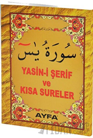 Yasin-i Şerif Ve Kısa Sureler
