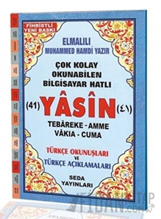 Yasin Tebareke Amme Vakıa ve Cuma Türkçe Okunuş ve Türkçe Açıklamaları (Fihristli, Orta Boy, Kod.137)