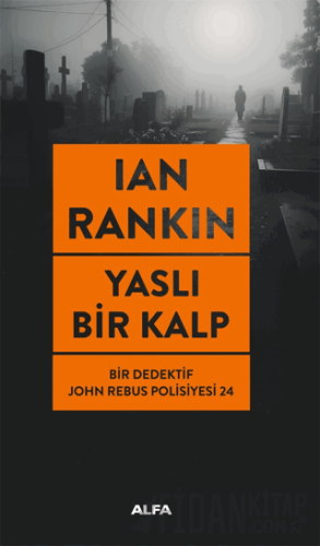 Yaslı Bir Kalp Ian Rankin