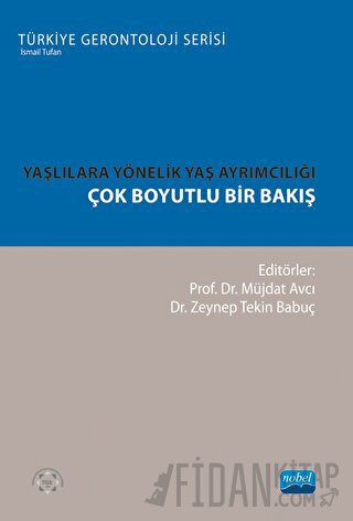 Yaşlılara Yönelik Yaş Ayrımcılığı Kolektif