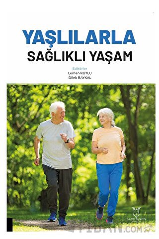 Yaşlılarla Sağlıklı Yaşam