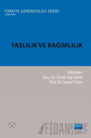 Yaşlılık ve Bağımlılık