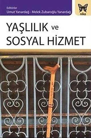 Yaşlılık ve Sosyal Hizmet