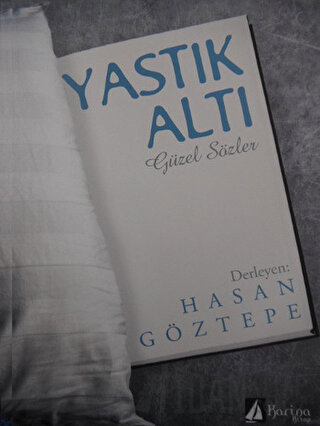 Yastık Altı Güzel Sözler Hasan Göztepe